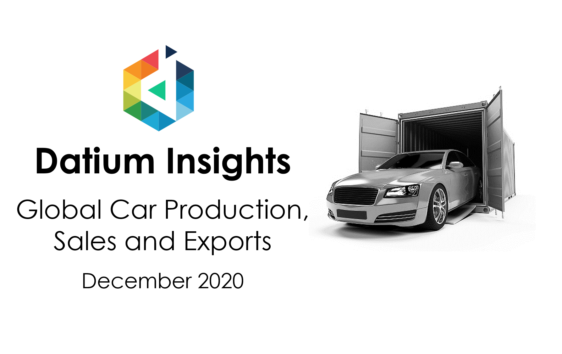 Global Car Production, Sales and Exports December 2020 Datium Insights