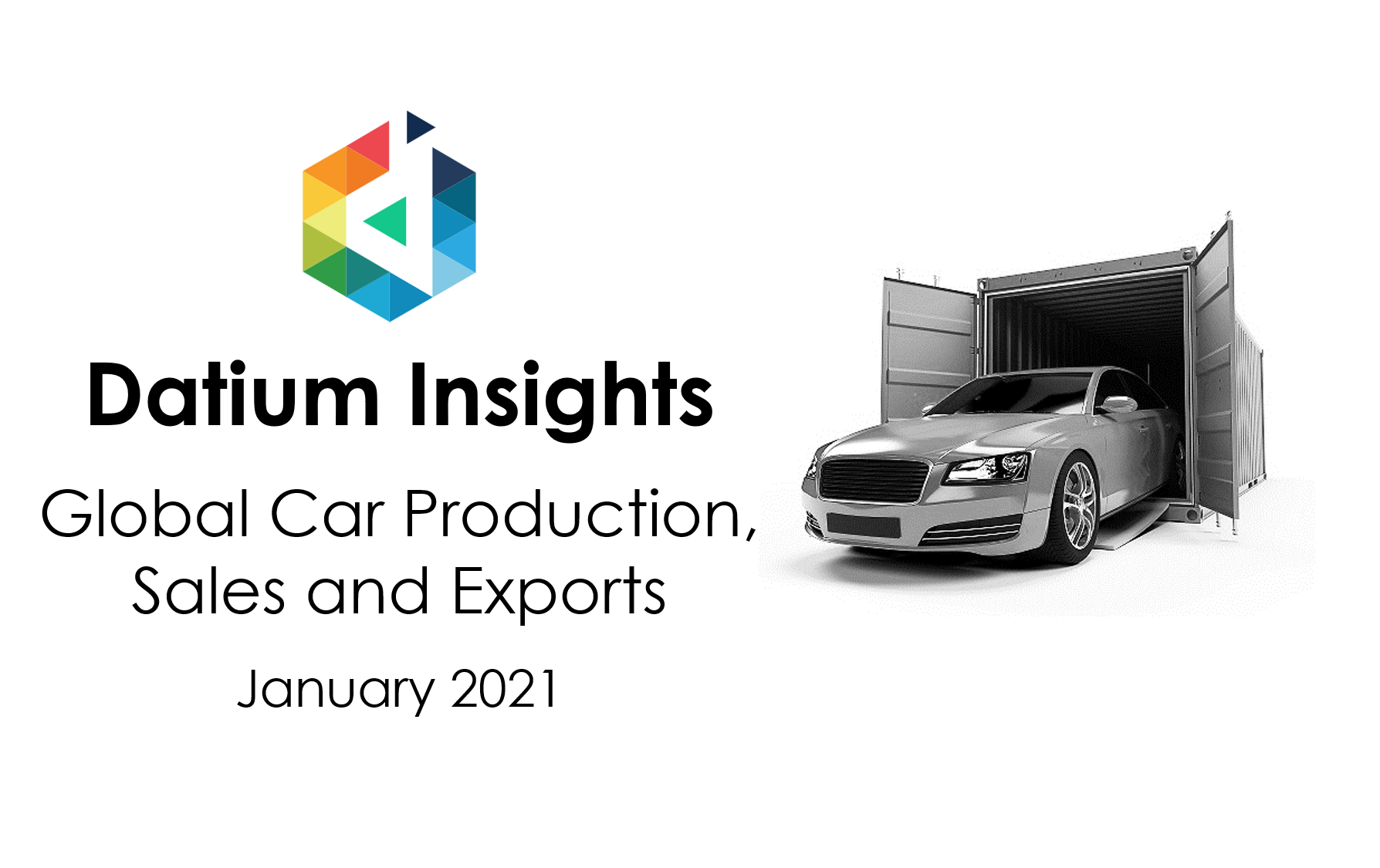 Global Car Production, Sales and Exports January 2021 Datium Insights