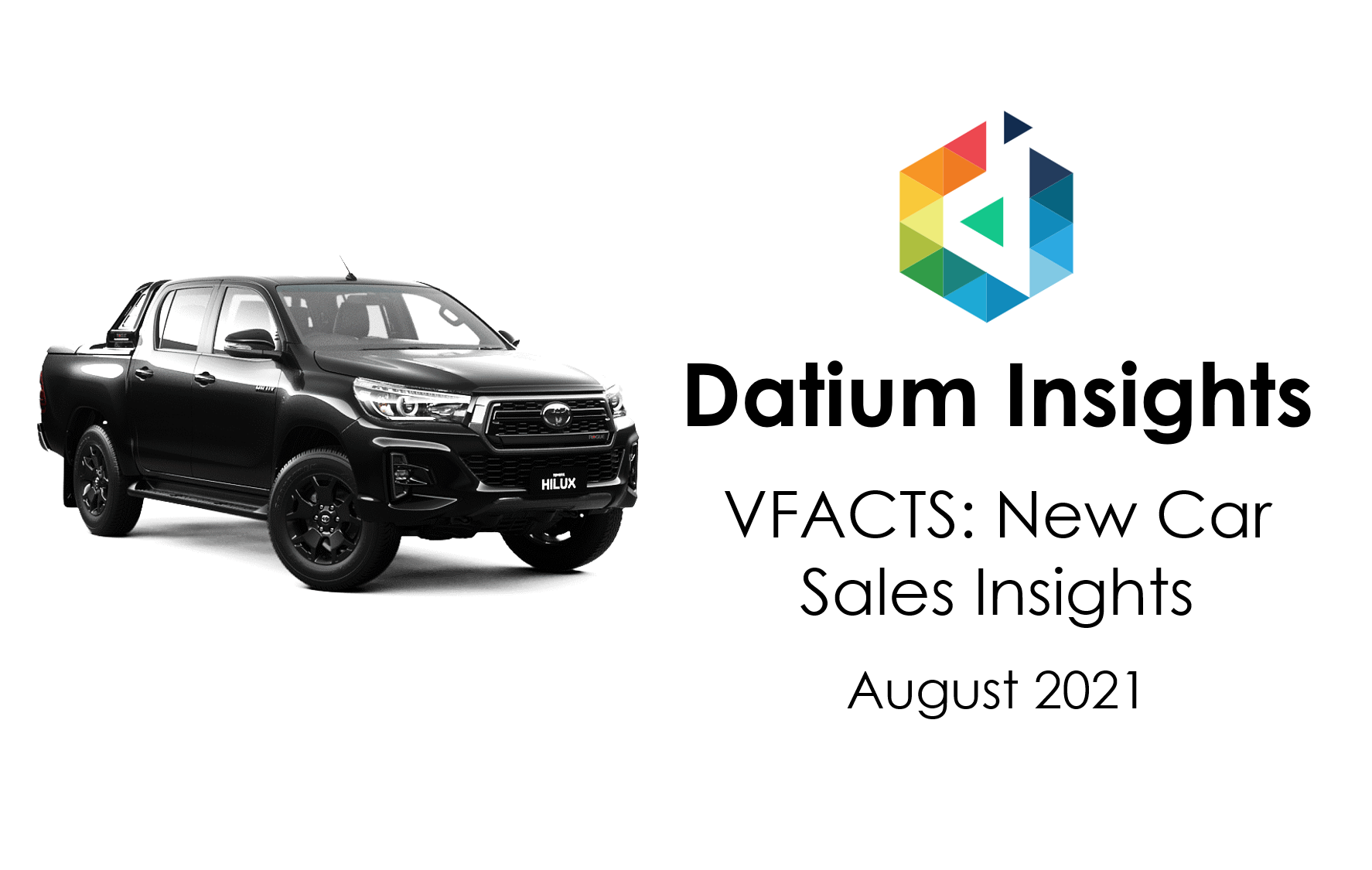 VFACTS New Car Sales Insights August 2021 Datium Insights